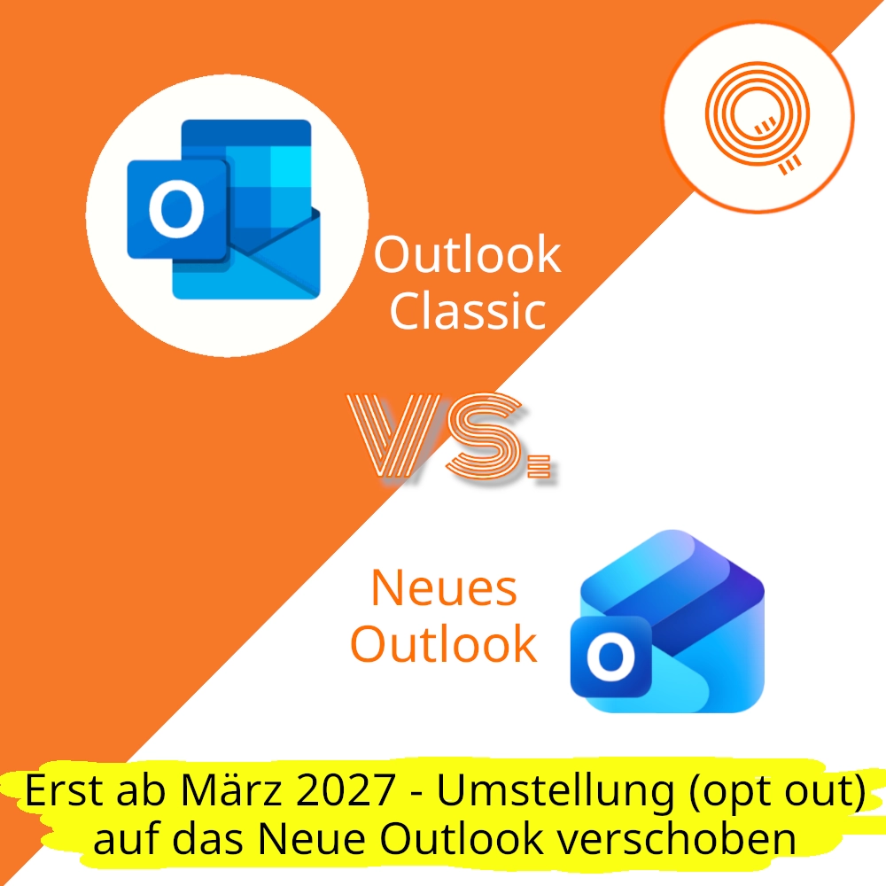 Microsoft Outlook Classic Opt-out Phase verschoben